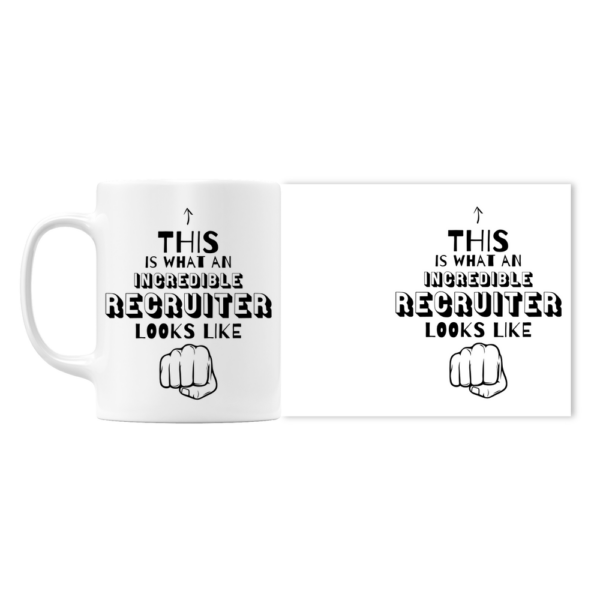 Incredible Recruiter Mug