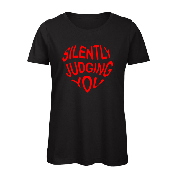 Silently Judging You Women's Organic T-Shirt