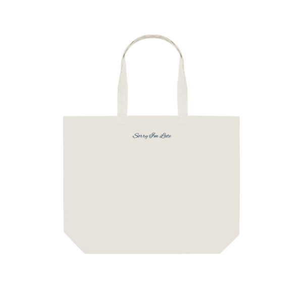 Sorry I'm Late Maxi Tote Bag