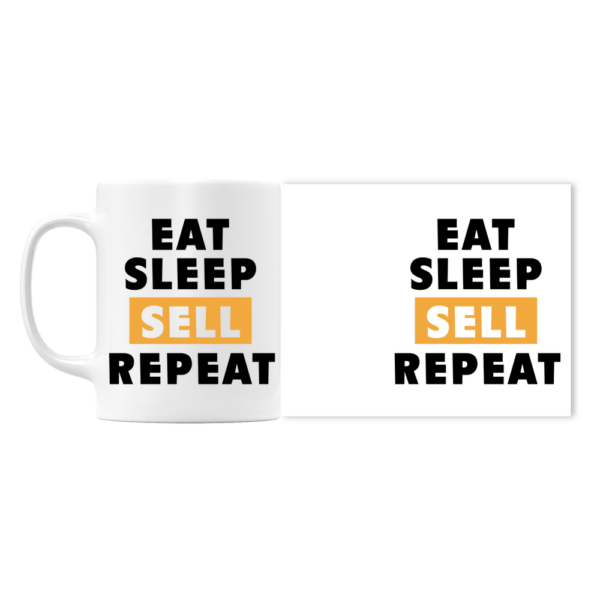 Eat Sleep Sell Repeat Mug