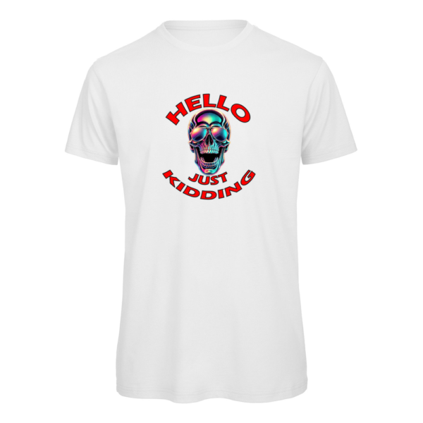 Hello, Just Kidding Organic T-Shirt