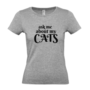 Ask Me About My Cats Ladies Fitted T-Shirt